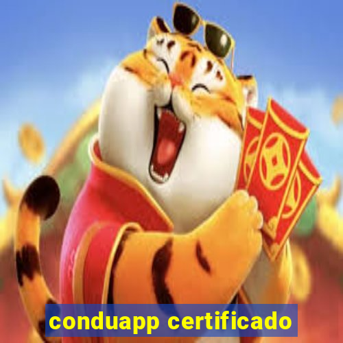 conduapp certificado